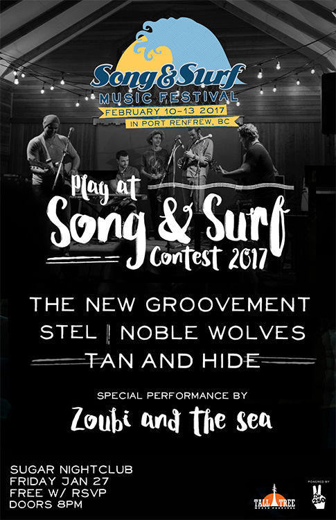 Play Song and Surf Contest: Zoubi and the Sea, Tan and Hide, The New Groovement, Noble Wolves, Stel @ Capital Ballroom Jan 27 2017 - May 6th @ Capital Ballroom