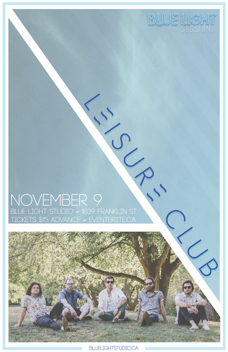 Blue Light Sessions: Leisure Club: Leisure Club @ Blue Light Studio Nov 9 2018 - May 6th @ Blue Light Studio