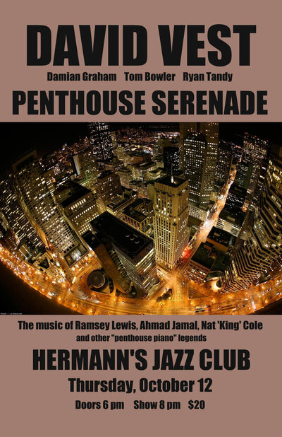 Penthouse Serenade: David Vest @ Hermann's Jazz Club Oct 12 2017 - May 15th @ Hermann's Jazz Club