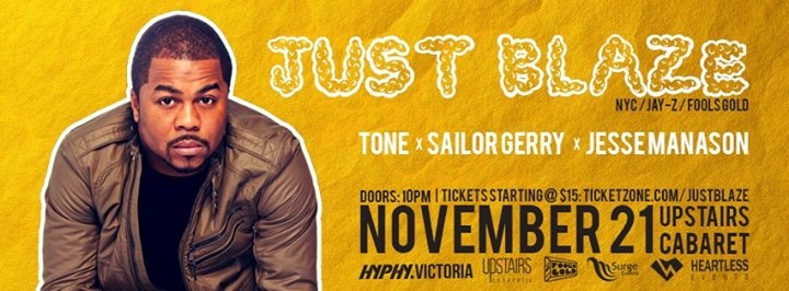 Just Blaze @ Upstairs Nov 21 2013 - Jun 6th @ Upstairs