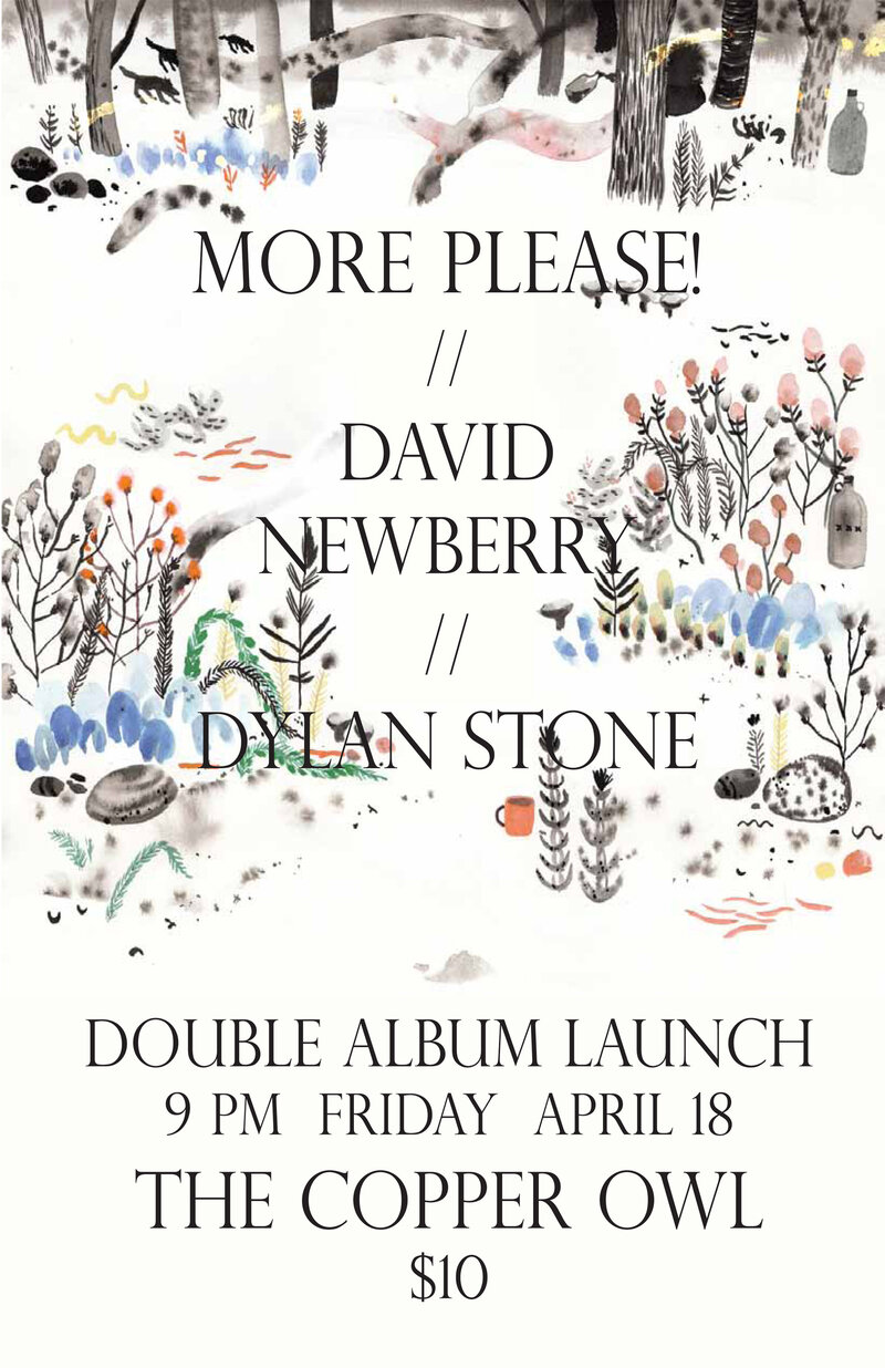 More Please!, David Newberry, Dylan Stone @ Copper Owl Apr 18 2014 - May 13th @ Copper Owl