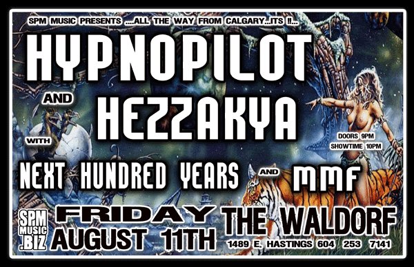rock out!: HYPNOPILOT, Hezzakya, the next hundred years, MMF @ The Waldorf - Aug 11, 2006