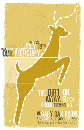 Smallman recording artists: Our Mercury, The Dirt On, Away, Ri'o!, Green Means Go @ Fairfield Gonzales Community Association - Garry Oak Room Jul 19 2006 - May 6th @ Fairfield Gonzales Community Association - Garry Oak Room