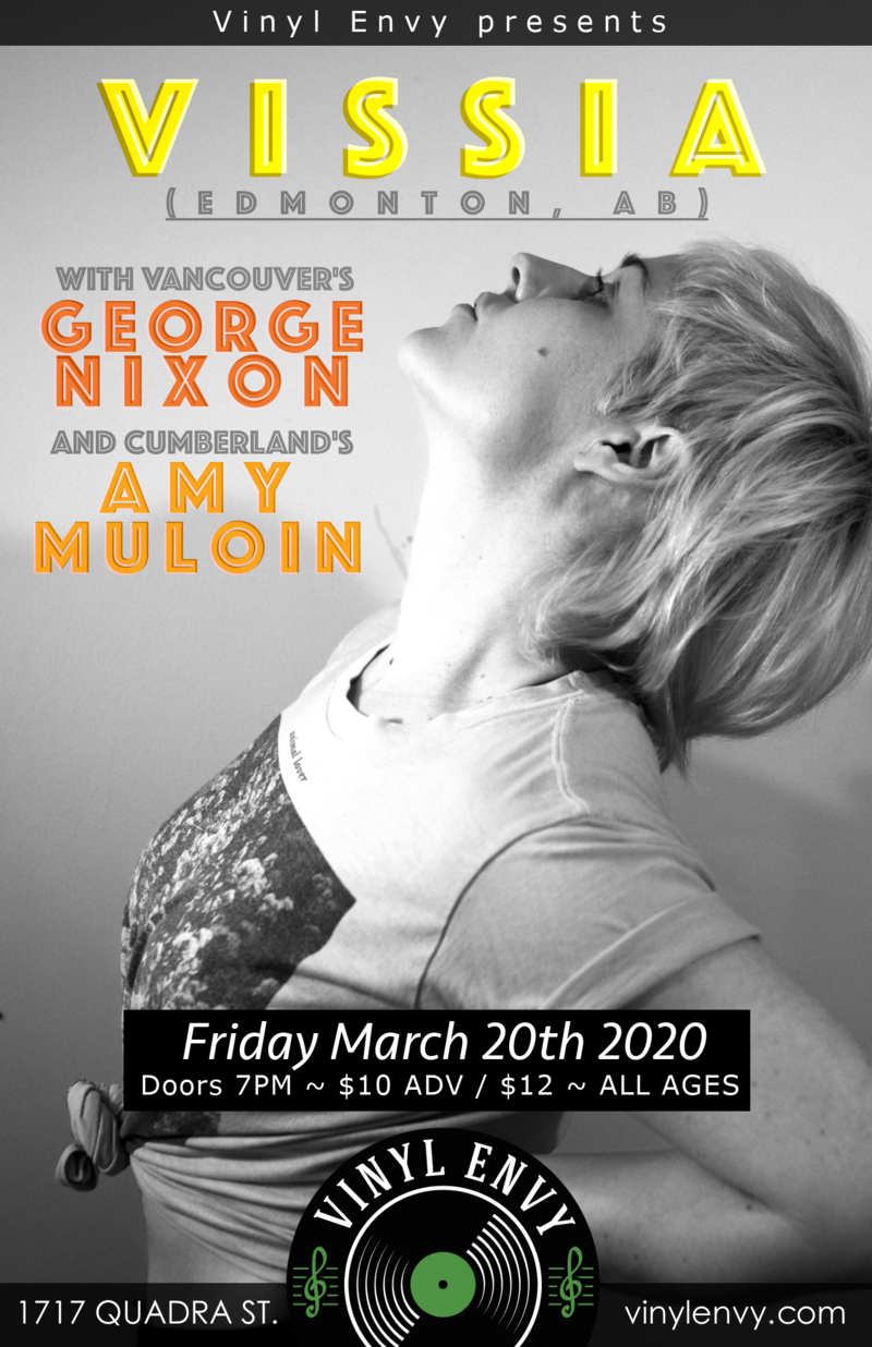 Vissia (Edmonton, AB), Amy Muloin, George Nixon (Vancouver, BC) @ Vinyl Envy Mar 20 2020 - May 8th @ Vinyl Envy