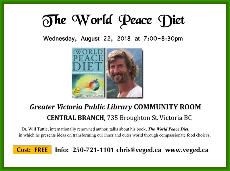 "The World Peace Diet" author talk: Dr. Will Tuttle PhD  (world-renowned author of "The World Peace Diet") @ Greater Victoria Public Library - Central Branch Aug 22 2018 - May 6th @ Greater Victoria Public Library - Central Branch
