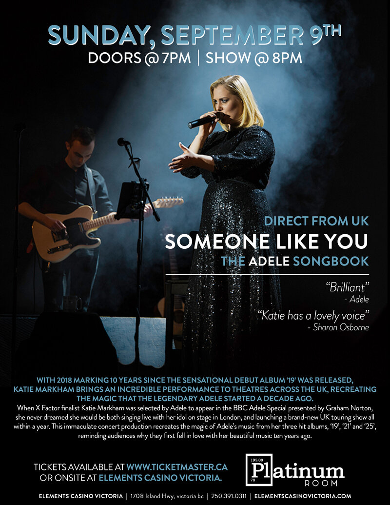 Direct From The UK - Someone Like You - The Adele Songbook: Katie Markham @ Elements Casino - Victoria - Sep 09, 2018