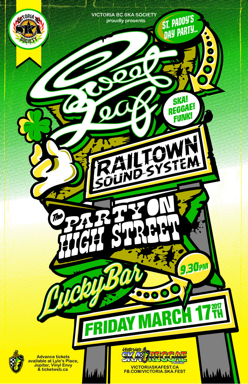 ST. PADDY'S DAY THROWDOWN: Sweet Leaf, Railtown Sound System, The Party on High Street @ Lucky Bar Mar 17 2017 - May 5th @ Lucky Bar