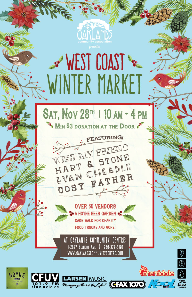 Oaklands West Coast Winter Market: West My Friend, HART + STONE, Evan Cheadle, Cosy Father @ Oaklands Community Association Nov 28 2015 - May 8th @ Oaklands Community Association