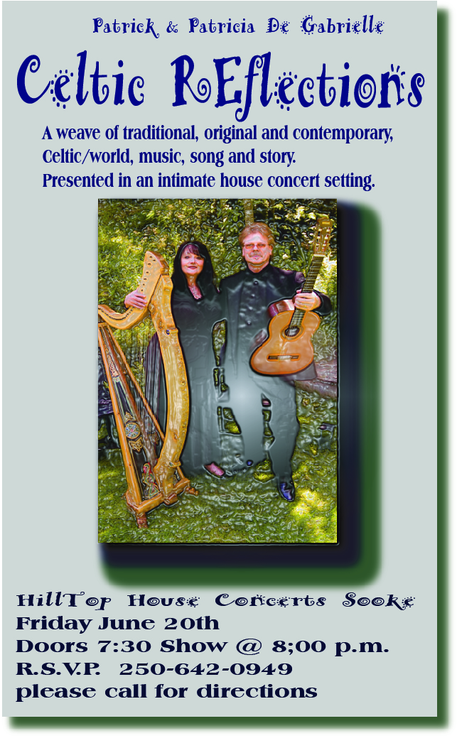 Celtic Reflections in concert: Celtic Reflections, Patrick De Gabrielle, Patricia De Gabrielle @ Hill Top Concerts Sooke - Jul 20, 2014