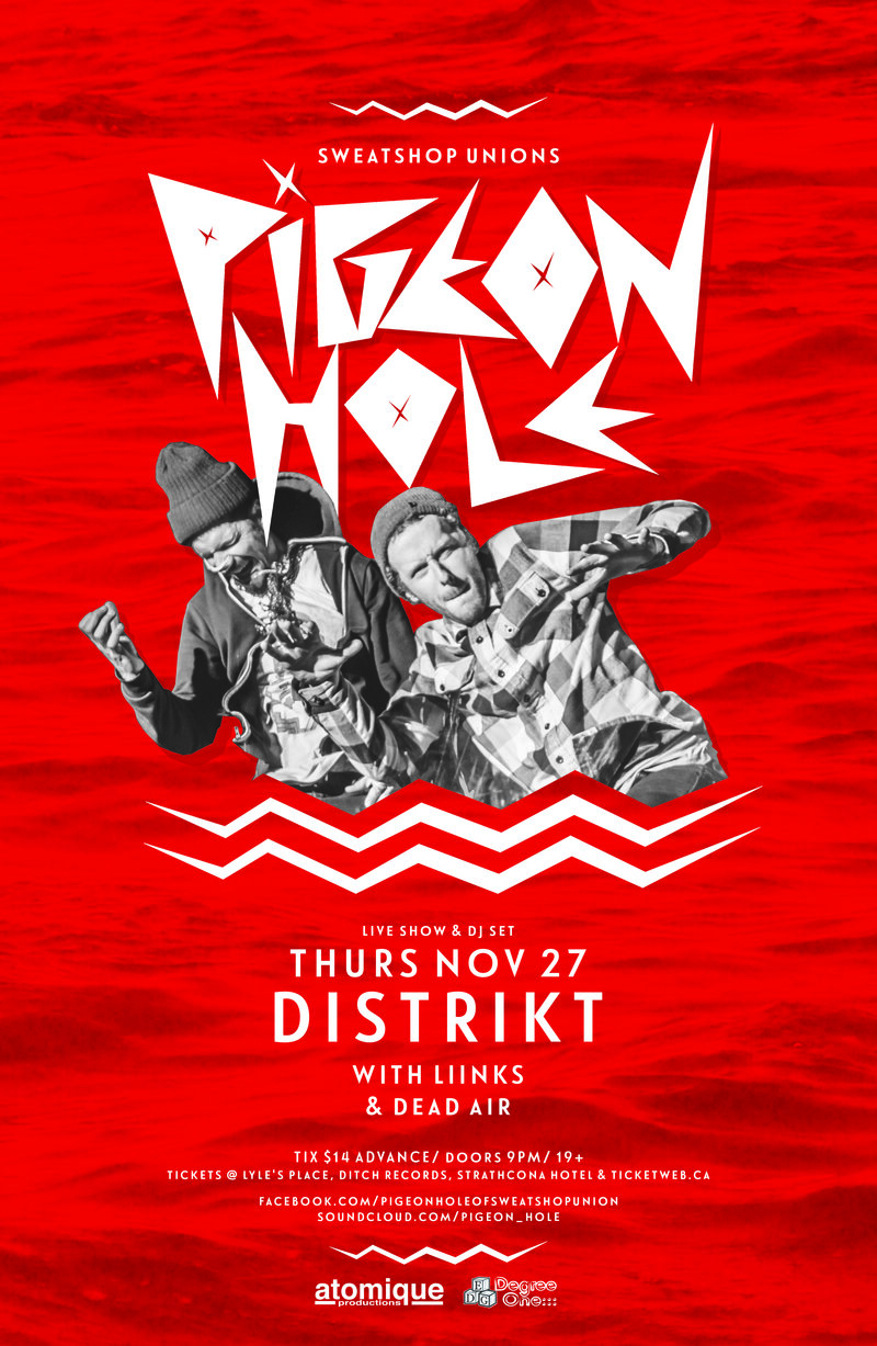 Pigeon Hole, Liinks, Dead Air @ Distrikt Nov 27 2014 - May 13th @ Distrikt