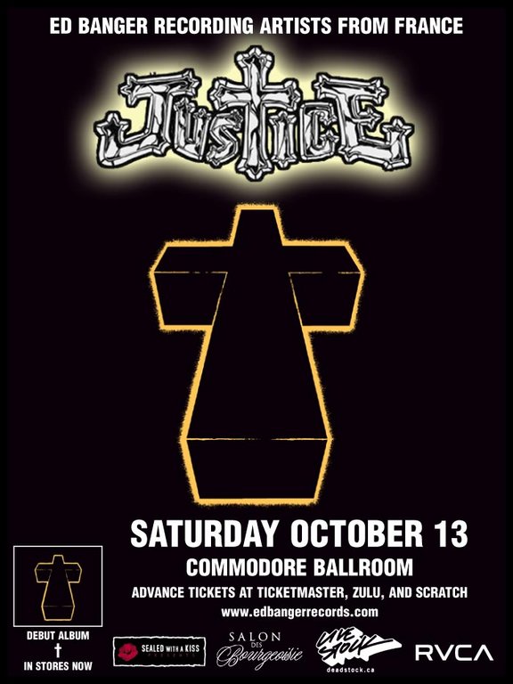 Justice, Midnight Juggernauts, DJ Mehdi @ The Commodore Ballroom Oct 13 2007 - May 7th @ The Commodore Ballroom