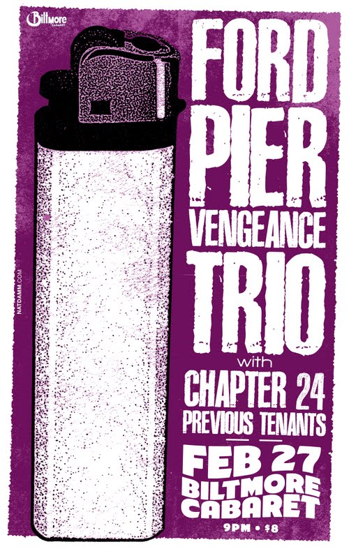 Ford Pier Vengeance Trio, Chapter 24, Previous Tenants @ The Biltmore Cabaret Feb 27 2012 - May 9th @ The Biltmore Cabaret