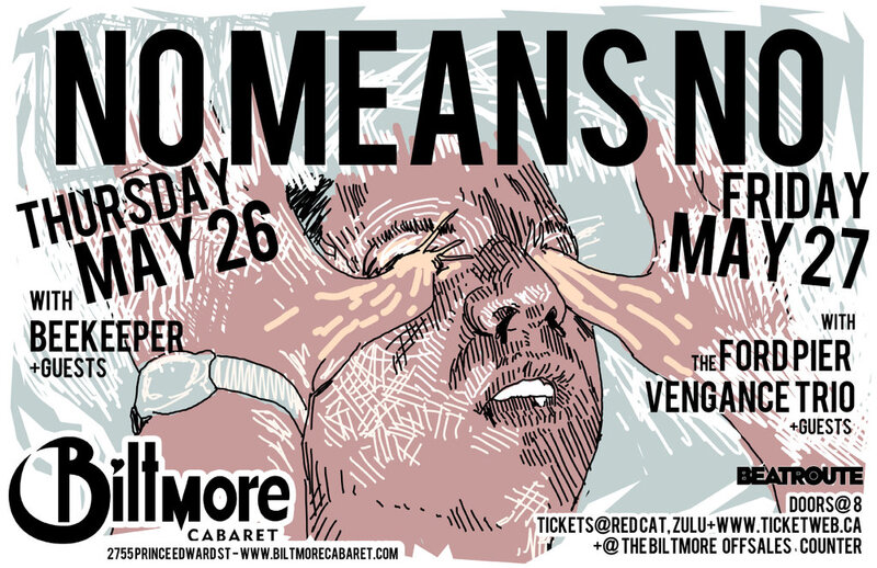 NoMeansNo, beekeeper, Hard Feelings @ The Biltmore Cabaret May 26 2011 - May 7th @ The Biltmore Cabaret