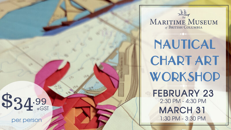Nautical Chart Art Workshop @ Maritime Museum of BC Feb 23 2019 - Jun 3rd @ Maritime Museum of BC