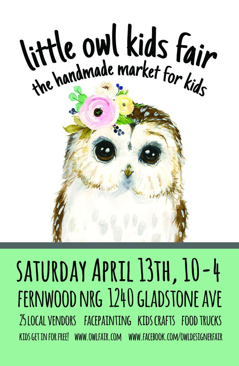 Little Owl Kids Fair: Modern Baby, Tidal Toys, banbutsu, Honeybee Handmade, Tree Fort Toys, Dottie Kids Clothes, Mum and Bean, Little Fox Teething Jewelery, Jamin Creations, Ecosoles, Magpie Knitwear, Isabella & Co., Laura's Studio, The Stamping Grounds, WILD Textiles, Young & Barrel Designs, Lucky Lucky Me, Karen Hibbard, Superfriends, Taryn's Cloth Creations, Heart & Hearth, EA Photography @ Fernwood (NRG) Community Centre Apr 13 2019 - May 6th @ Fernwood (NRG) Community Centre