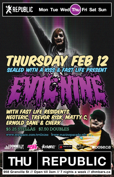 Evil Nine, Fastlife DJs @ Republic - Feb 12, 2009