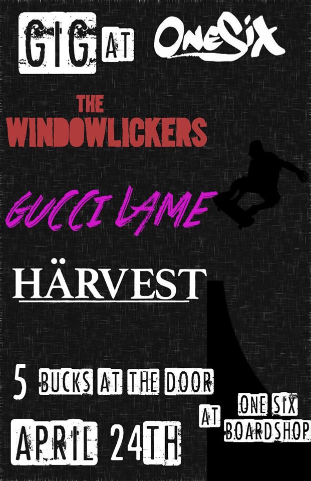 All Ages Album Release show!: The Windowlickers, Gucci Lame, H&auml;rvest @ One Six Board SHOP (3954 Quadra) Apr 24 2015 - May 7th @ One Six Board SHOP (3954 Quadra)