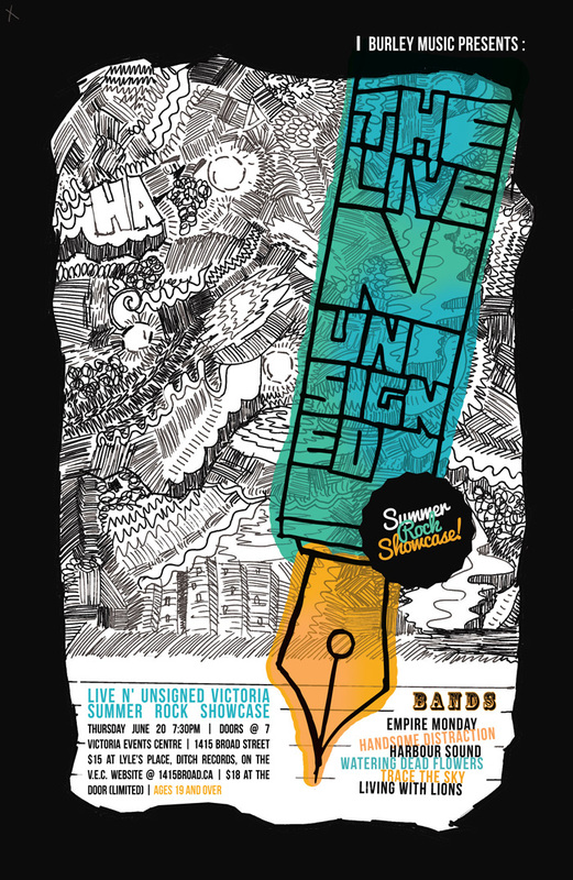 Live n' Unsigned Victoria Summer Rock Showcase: Living with Lions, Trace The Sky, Watering Dead Flowers, The Harbour Sound , Handsome Distraction, Empire Monday @ Victoria Event Centre Jun 20 2013 - May 6th @ Victoria Event Centre