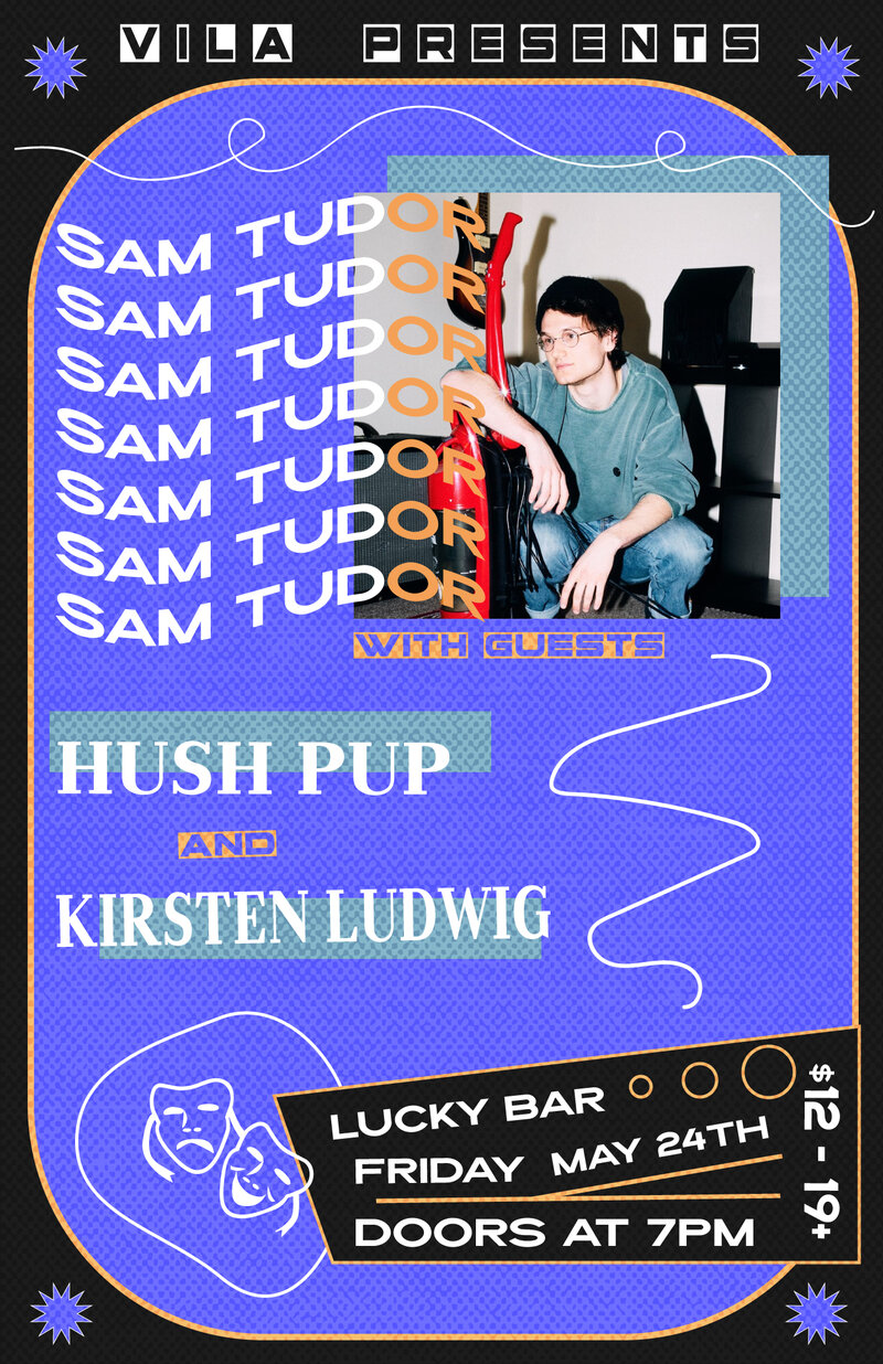 Sam Tudor, Kirsten Ludwig, Hush Pup at Lucky Bar: Sam Tudor, Kirsten Ludwig, Hush Pup @ Lucky Bar May 24 2019 - May 6th @ Lucky Bar