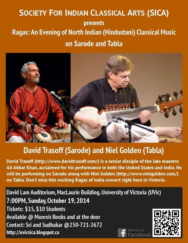 Ragas: An Evening of Indian(Hindustani) Classical Music on Sarode and Tabla: David Trasoff, Niel Golden @ David Lam Auditorium Oct 19 2014 - May 10th @ David Lam Auditorium