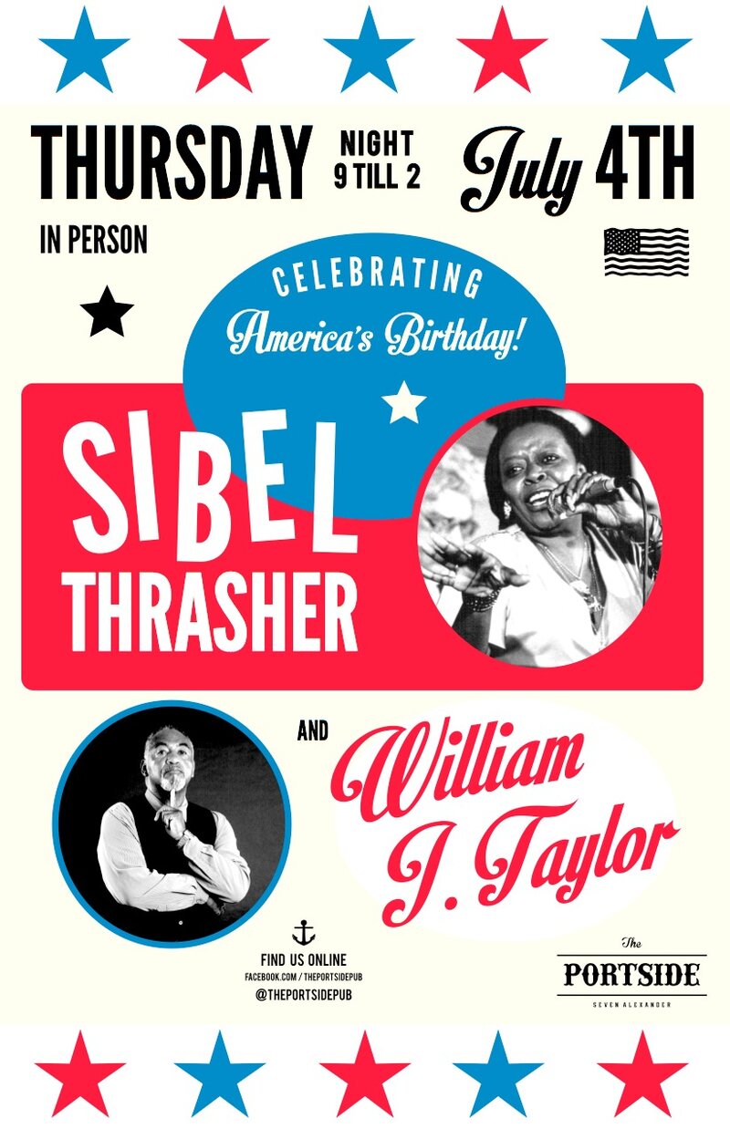 4th of July Party with: William Taylor with the Fah True band, Sibel Thrasher @ The Portside Pub - Jul 04, 2013