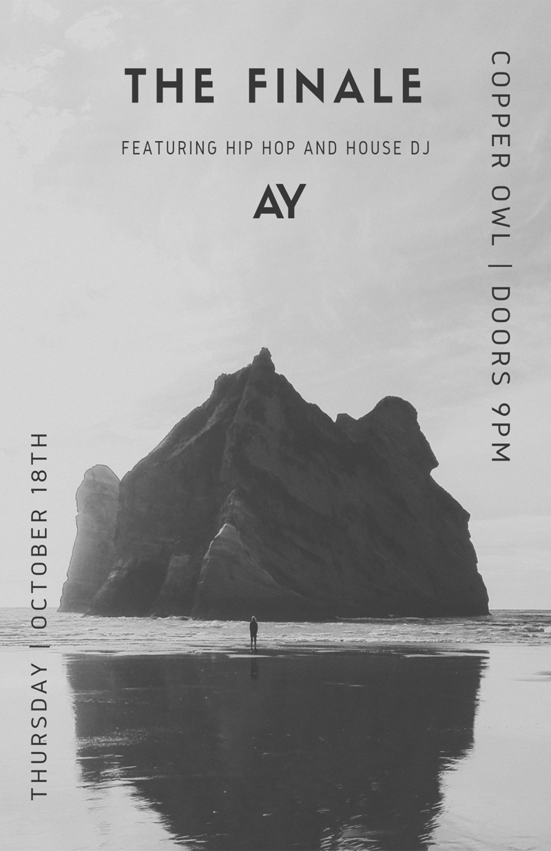 The Finale ft.: DJ AY @ Copper Owl Oct 18 2018 - Jun 8th @ Copper Owl