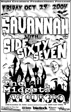 Halloween with: Sidesixtyseven, Savannah, The Midgets @ Pub 340 Oct 29 2004 - May 1st @ Pub 340