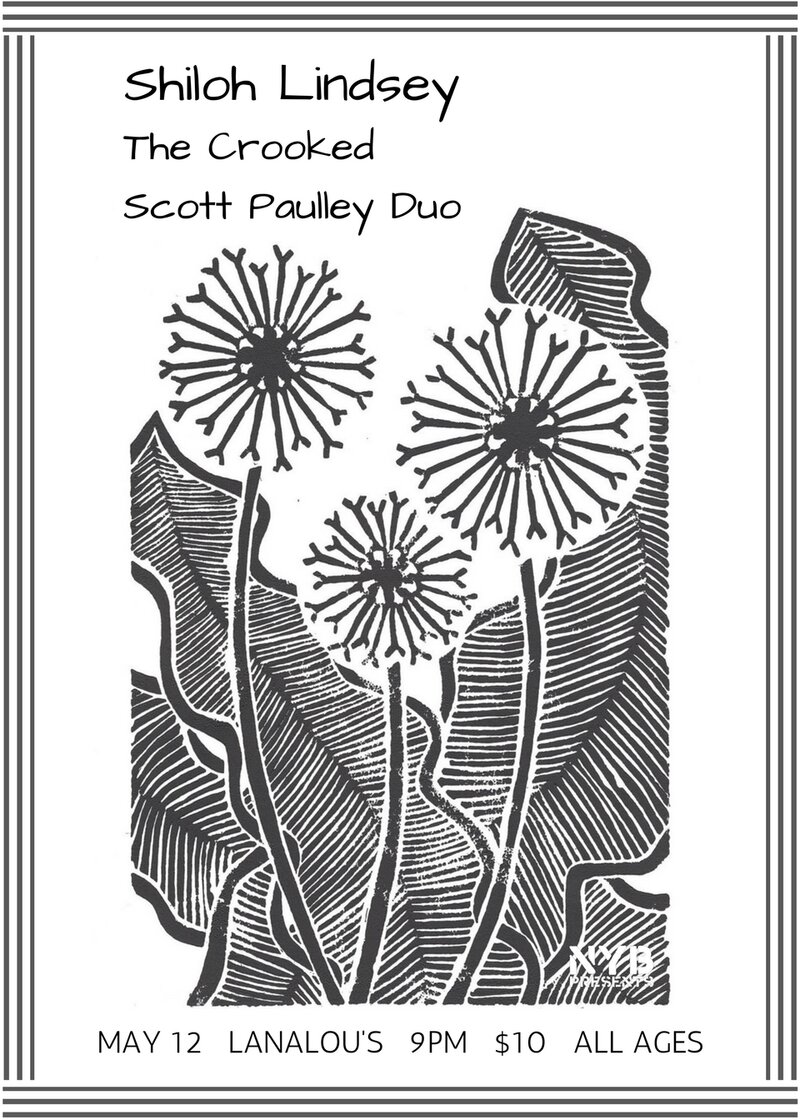 Shiloh Lindsey, The Crooked, Scott Paulley Duo @ LanaLou's May 12 2017 - May 6th @ LanaLou's