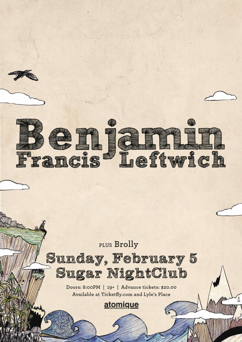 Benjamin Francis Leftwich, Brolly @ Capital Ballroom Feb 5 2017 - Jun 8th @ Capital Ballroom