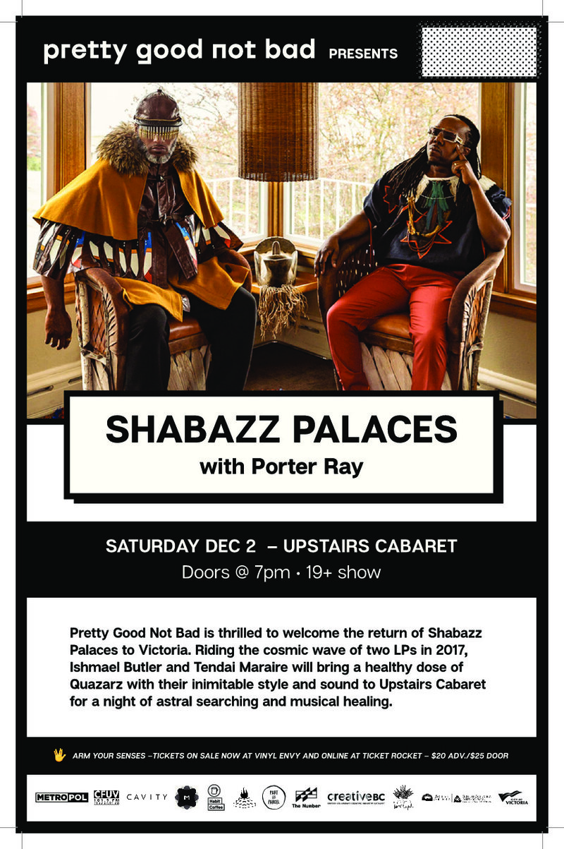 Shabazz Palaces, Porter Ray @ Upstairs Dec 2 2017 - May 13th @ Upstairs