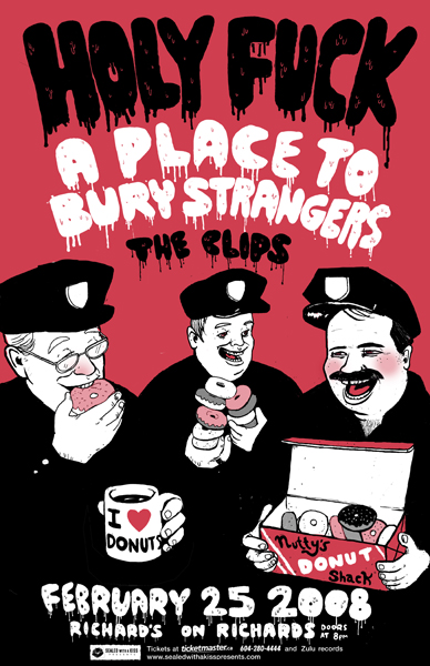 Holy Fuck / A Place To Bury Strangers, Holy Fuck, A Place To Bury Strangers, The Clips @ Richard's On Richards Feb 25 2008 - May 6th @ Richard's On Richards