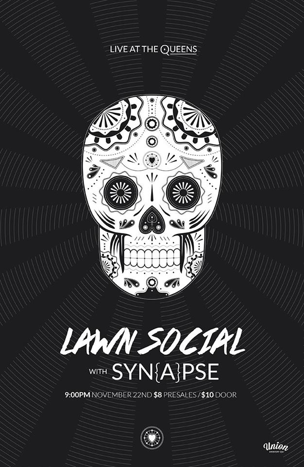 Lawn Social, SYN{A}PSE @ The Queens - Nov 22, 2013