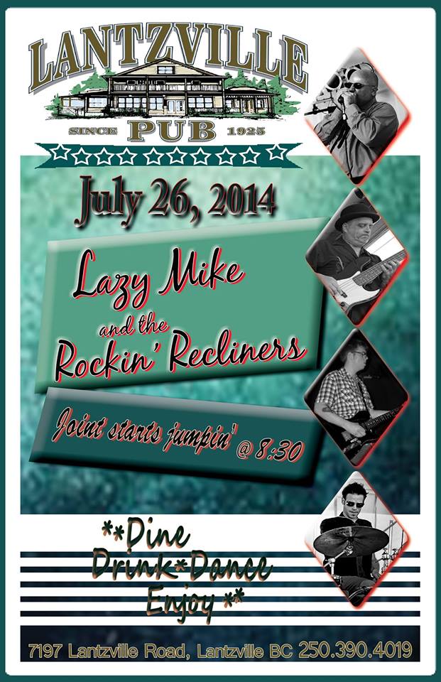Lazy Mike  & the Rockin' Recliners @ Lantzville Pub - Jul 26, 2014