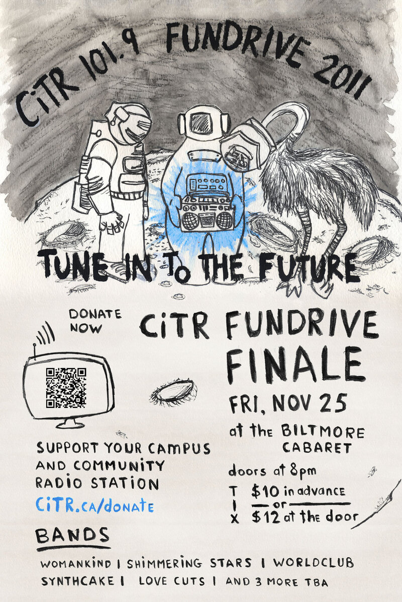 CiTR's Fundrive Finale: Love Cuts, Shimmering Stars, World Club, Defektors, Synthcake, Shearing Pinx , Womankind, DJ David Love Jones and Tyler Fedchuk @ The Biltmore Cabaret Nov 25 2011 - May 6th @ The Biltmore Cabaret