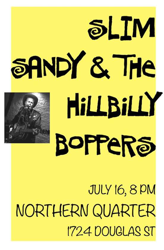 Slim Sandy and the Hillbilly Boppers @ Northern Quarter Jul 16 2016 - May 14th @ Northern Quarter