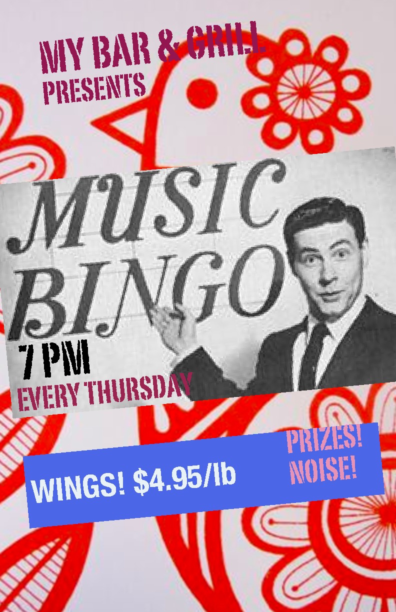 MUSIC BINGO hosted by: Scotty @ My Bar and Grill Nov 14 2013 - Jun 6th @ My Bar and Grill