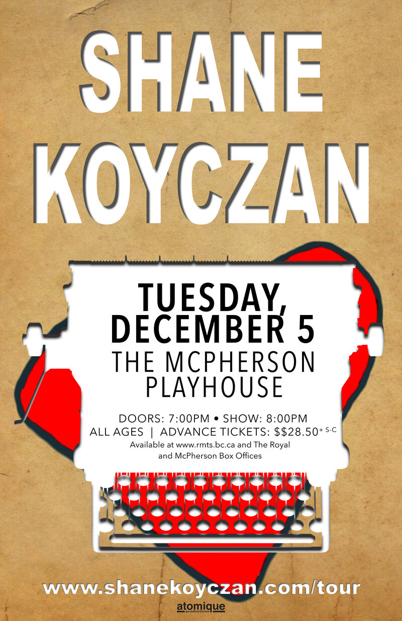 Shane Koyczan @ McPherson Playhouse Dec 5 2017 - May 1st @ McPherson Playhouse