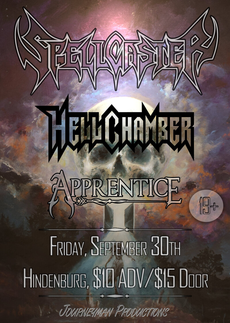 SPELLCASTER, Hellchamber, Apprentice @ The Hindenburg Sep 30 2016 - May 6th @ The Hindenburg