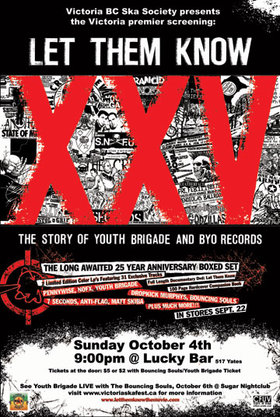 Brew & View Special Presentation: LET THEM KNOW: The Story of Youth Brigade and BYO Records @ Lucky Bar Oct 4 2009 - May 13th @ Lucky Bar