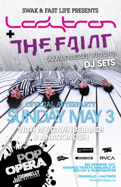 Ladytron / The Faint , Ladytron, The Faint, My! Gay! Husband!, Ana Con Duh @ Pop Opera Dec 31 1969 - May 6th @ Pop Opera