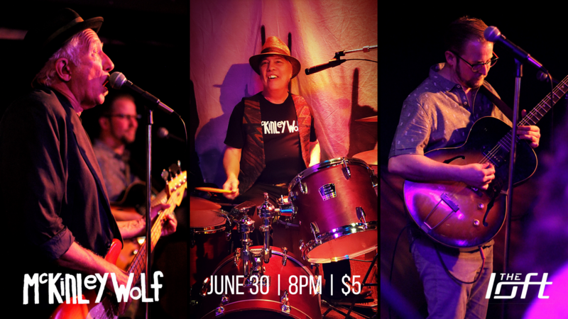McKinley Wolf @ The Loft (Victoria) Dec 31 1969 - Jun 4th @ The Loft (Victoria)
