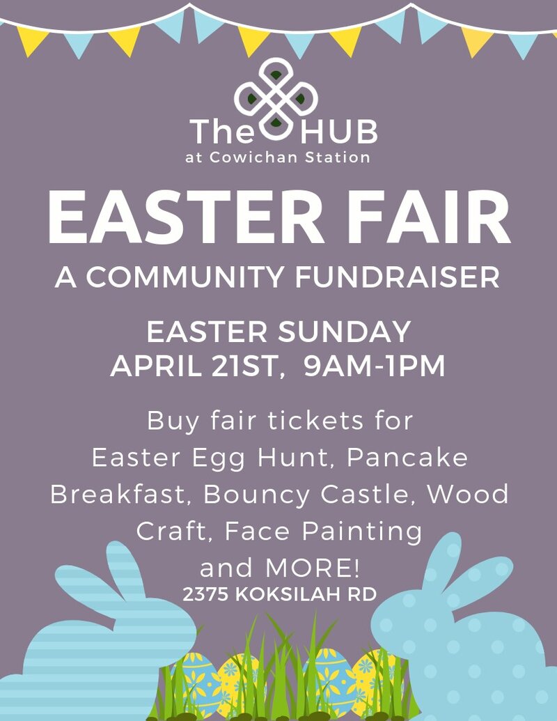 Easter at the HUB @ The HUB at Cowichan Station Apr 21 2019 - May 6th @ The HUB at Cowichan Station