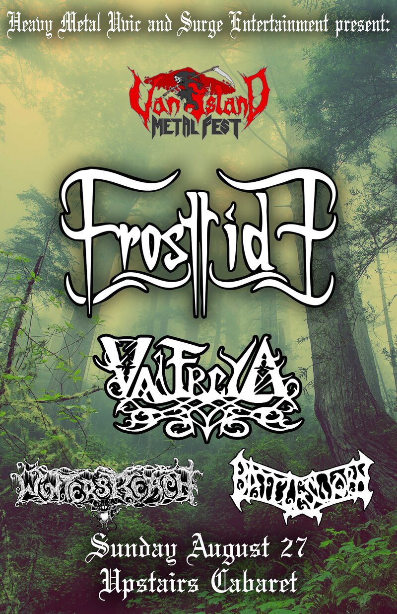 Vancouver Island Metal Festival Night 3: Frosttide, VALFREYA, Winters Reach, Battlesworn @ Upstairs Aug 27 2017 - May 6th @ Upstairs