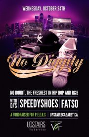 ✦ NO DIGGITY ✦ :: DJ SPEEDY SHOES, DJ Fatso @ Upstairs Oct 24 2012 - Jun 5th @ Upstairs
