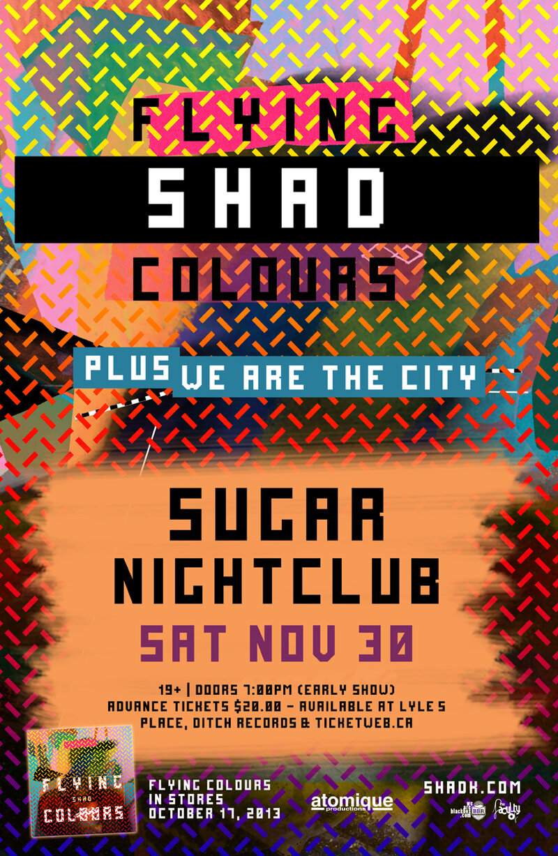Shad, We Are the City @ Capital Ballroom Nov 30 2013 - Jun 10th @ Capital Ballroom