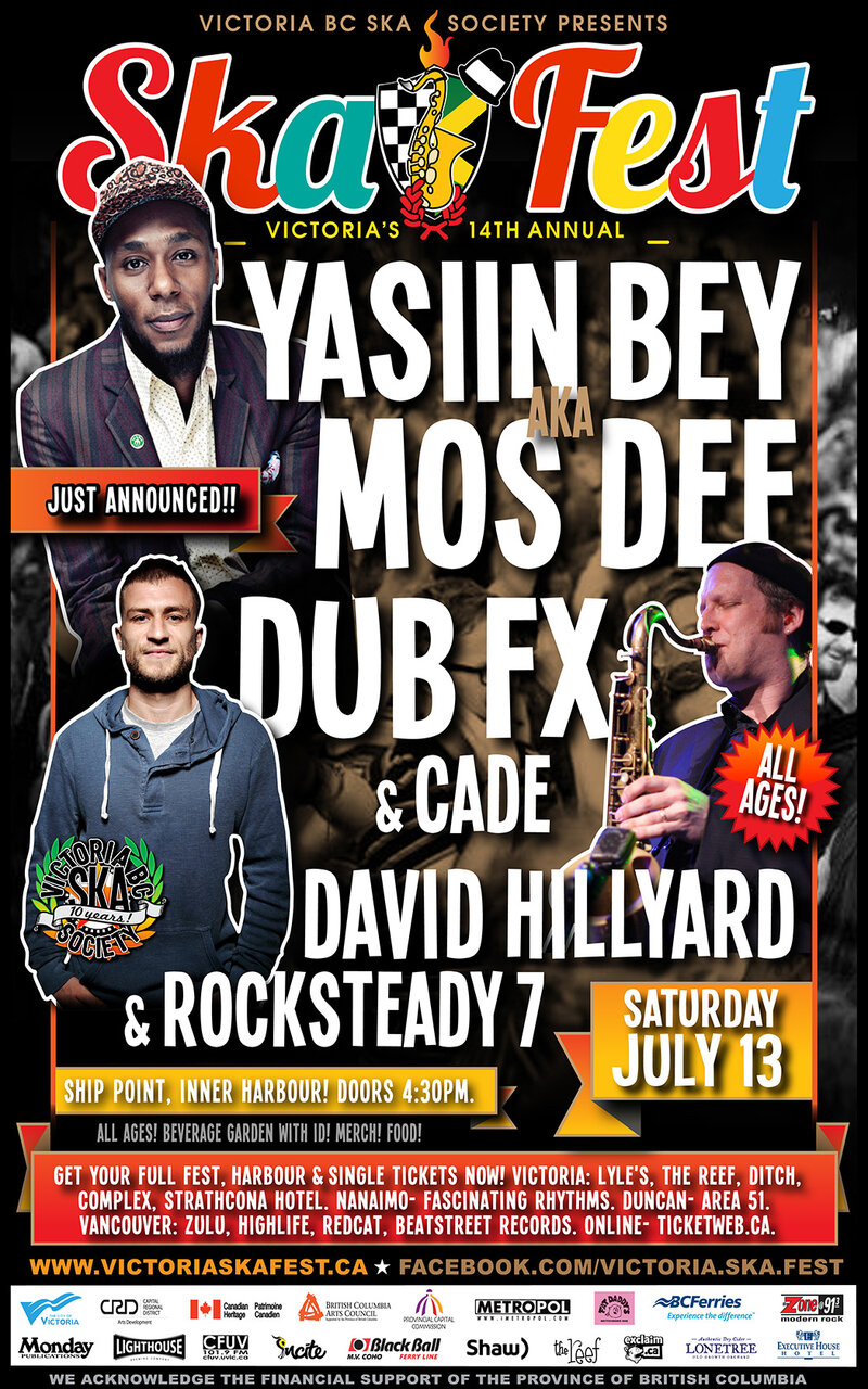Big Finale!: Yasiin Bey aka MOS DEF, DUB FX, David Hillyard & the Rocksteady 7, Cade @ Ship Point (Inner Harbour) Jul 13 2013 - May 6th @ Ship Point (Inner Harbour)