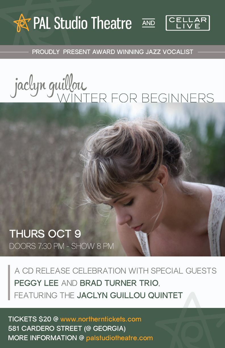CD Release - Winter For Beginners ft: Jaclyn Guillou (with special guests), Brad Turner Trio, Peggy Lee @ PAL Studio Theatre Oct 9 2014 - May 7th @ PAL Studio Theatre