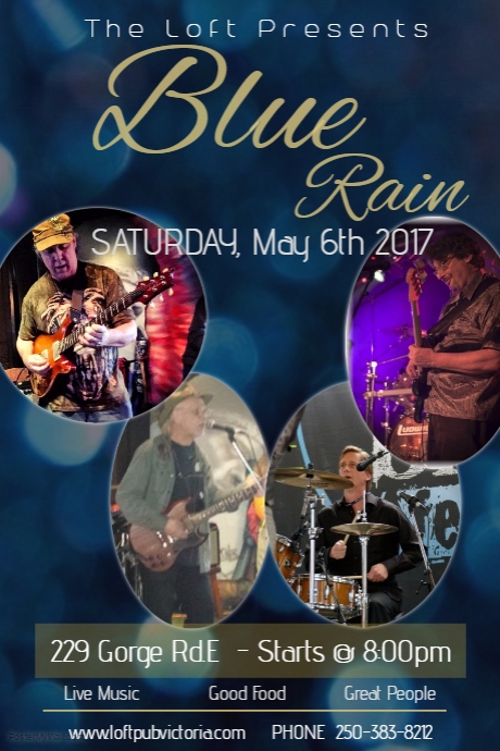 Blue Rain @ The Loft (Victoria) May 6 2017 - Jun 4th @ The Loft (Victoria)