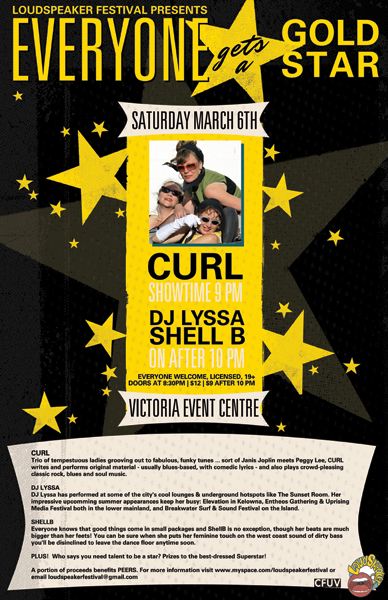 EVERYONE GETS A GOLD STAR: CURL, DJ Lyssa, DJ ShellB @ Victoria Event Centre Mar 6 2010 - May 6th @ Victoria Event Centre