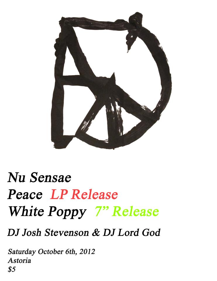 Nu Sensae, PEACE, white poppy @ The Astoria  Oct 6 2012 - May 9th @ The Astoria 